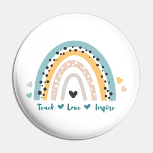 Teach love inspire Pin