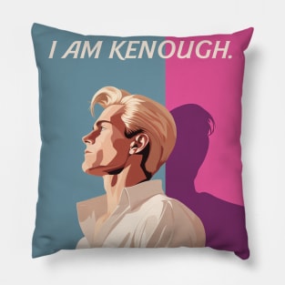 I am Kenough Pillow