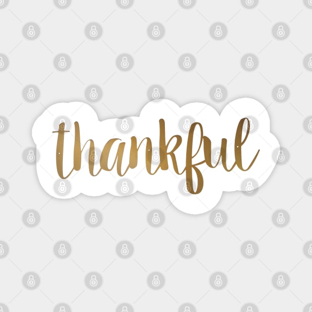 Thankful Gold | Garyvee Magnet by GaryVeeApparel