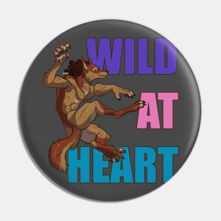 Wild at heart Pin