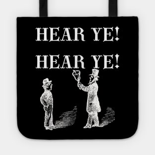 Hear Ye! Hear Ye! Light on Dark Tote