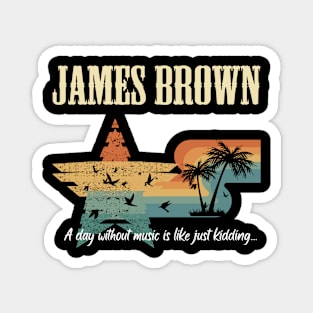 JAMES BROWN BAND Magnet