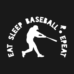 Eat Sleep Baseball Repeat Funny Team Baseball Player T-Shirt