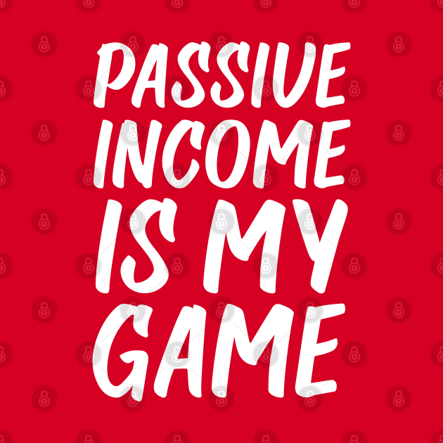 Passive Income is My Game | Money | Life Goals | Quotes Hot Pink by Wintre2
