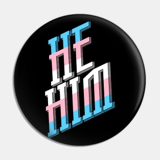 He/Him Trans Pride Pin