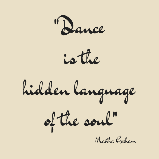 Dance is the hidden language of the soul by irishdance