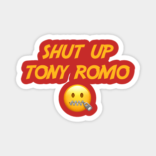 shut-up-tony-romo Magnet