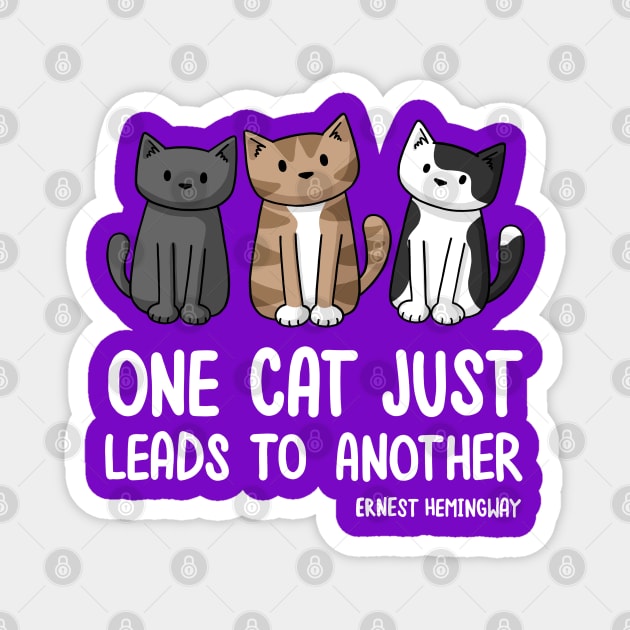 One Cat Just Leads To Another Magnet by Doodlecats 