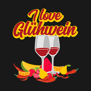 I Love Gluhwein T-Shirt