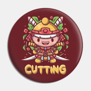 Samurai cutting Pin