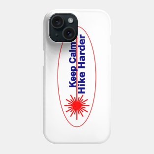 laser dinghy sailing -keep calm hike harder Phone Case