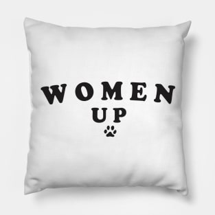 Women Up Love Dog Pillow