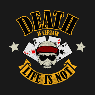 Special Forces - Death Is Certain Life Is Not (distressed) T-Shirt