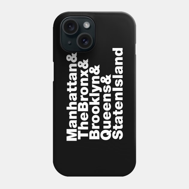 5 Boroughs ~ New York City Phone Case by forgottentongues