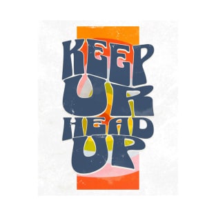 Keep up ur Head // T-Shirt