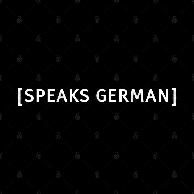 Speaks German Funny Meme Costume Closed Captions and Subs by Teeworthy Designs