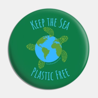 Keep the Sea Plastic Free Pin