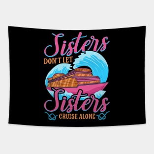 Friends Don't Let Friends Cruise Alone Girl's Trip Tapestry