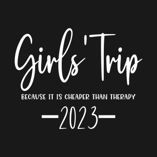 Funny Girls Trip 2023 Matching Shirts T-Shirt