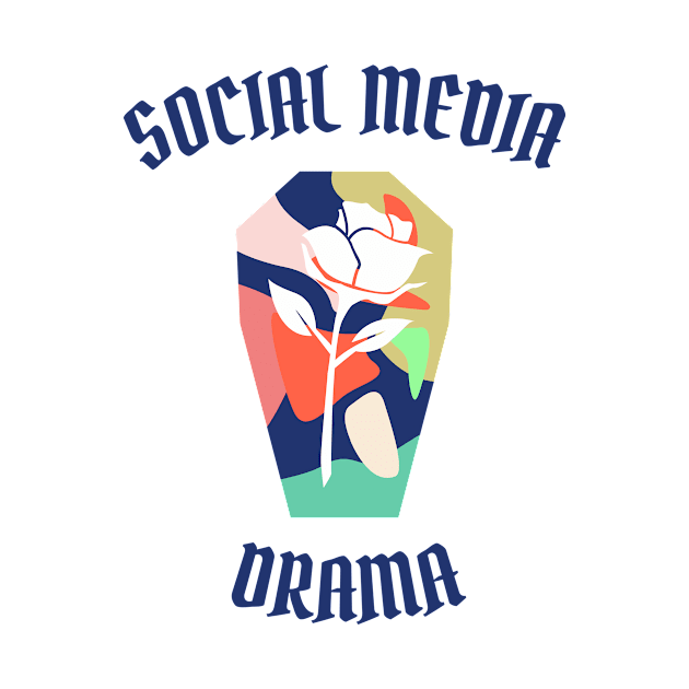 SOCIAL MEDIA DRAMA by SlaughterSlash