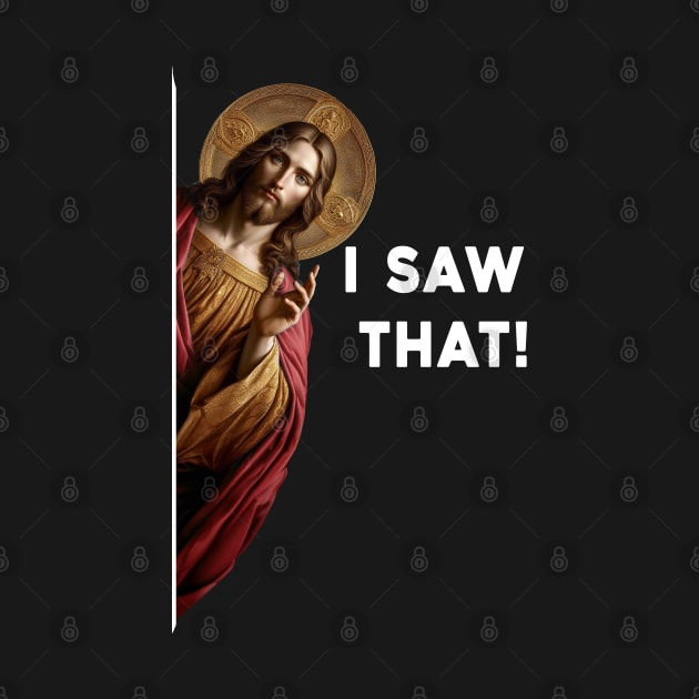 I saw that Jesus meme