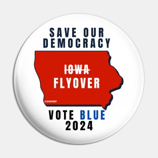 Save Our Democracy... Vote Blue 2024 Pin