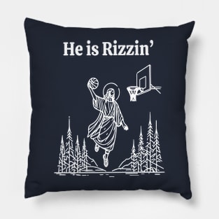 He Is Rizzin, He Is Rizzen Jesus basketball Pillow