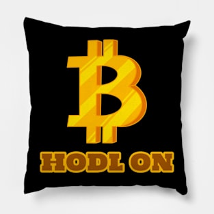 Hodl On Bitcoin Pillow