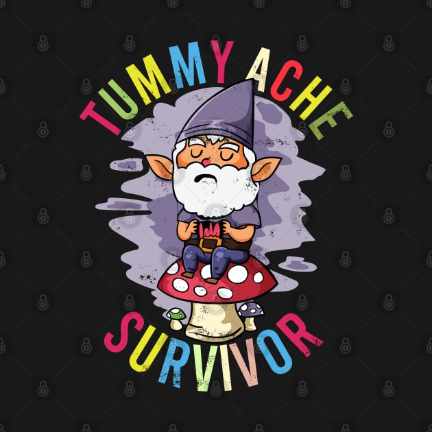 Tummy Ache Survivor Stomach Aches Abdominal Pain Gnome Lover by alcoshirts