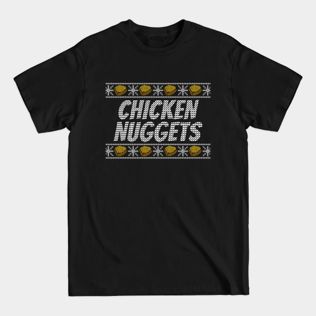 Discover Christmas Chicken Nuggets - Christmas - T-Shirt