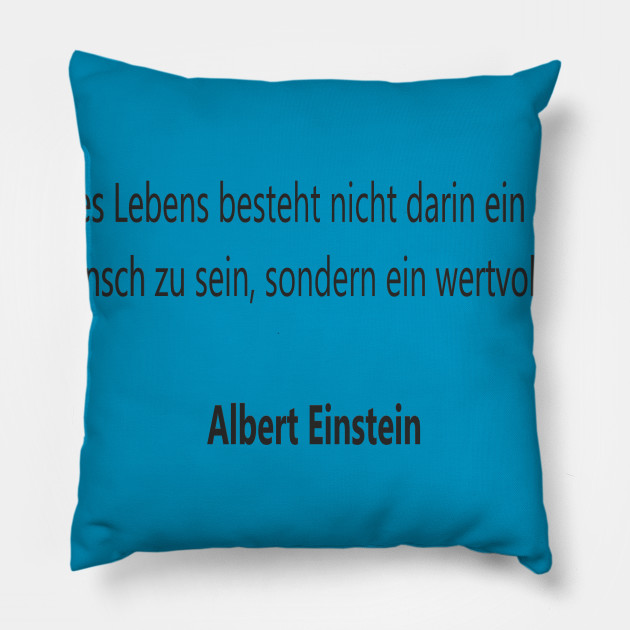 Zitate Albert Einsteins Albert Einstein Pillow Teepublic