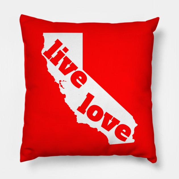 California - Live Love California Pillow by Yesteeyear