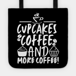 Cupcakes! Coffee and more coffee!! Tote
