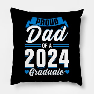 Proud Dad of a 2024 Graduate Pillow