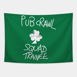 Pub Crawl Squad Trainee Tapestry