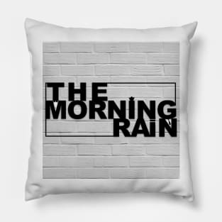 The Morning Rain Pillow