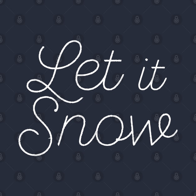 Let it Snow! by dblaiya