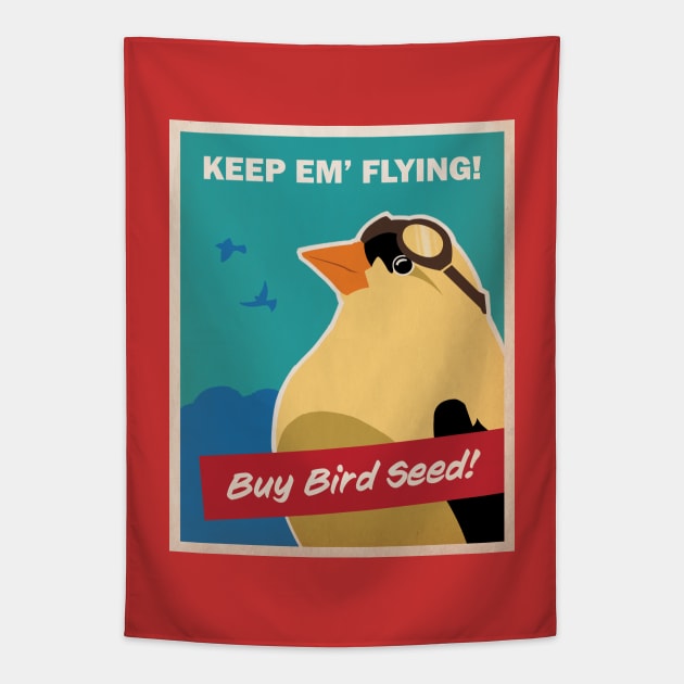 Keep Em' Flying Buy Bird Seed - Birdwatching - Birdwatcher Tapestry by HarrisonPublic