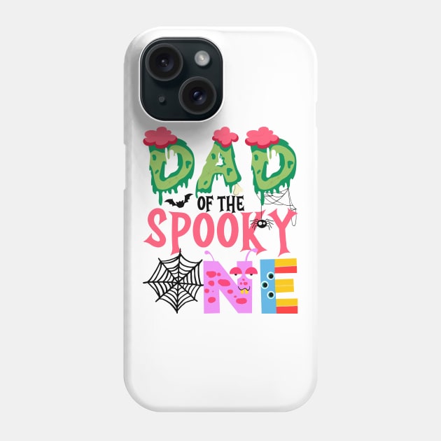 Dad Of The Spooky One Halloween First 1st Birthday Party Phone Case by HollyDuck