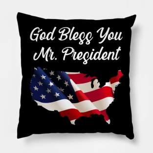 God Bless You Mr. President Pillow