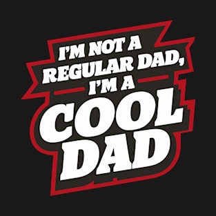 Cool Dad Saying Father's Day Best Dad T-Shirt