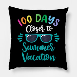 100 Days Of School Teacher Kids Summer Vacation Pillow