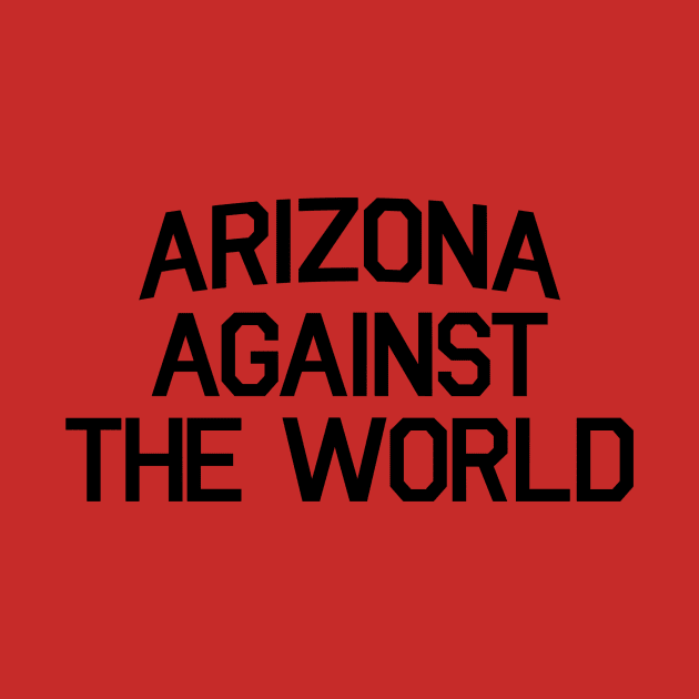 Arizona Against The World by DOINKS