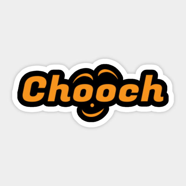 Chooch Word Italian Slang Face - Chooch - Sticker