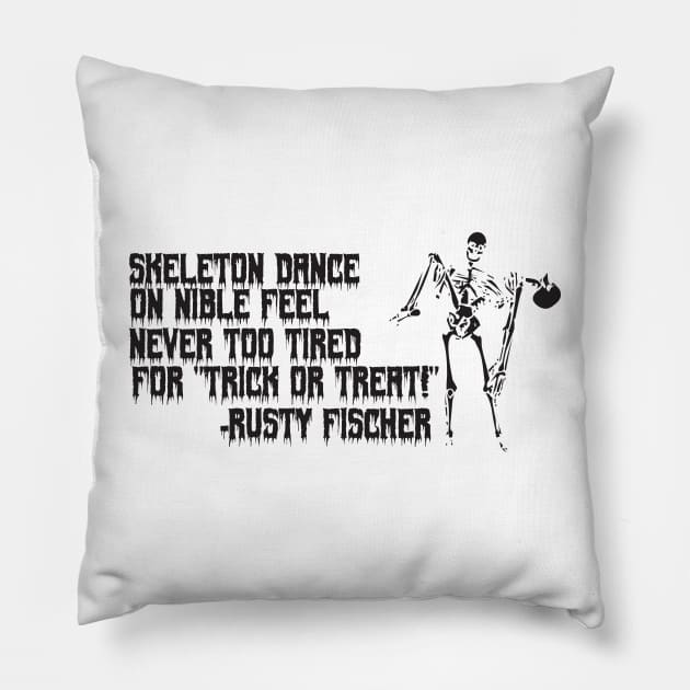 skeleton dance Pillow by Ticus7