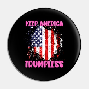 Keep America Trumpless ny -Trump Pin