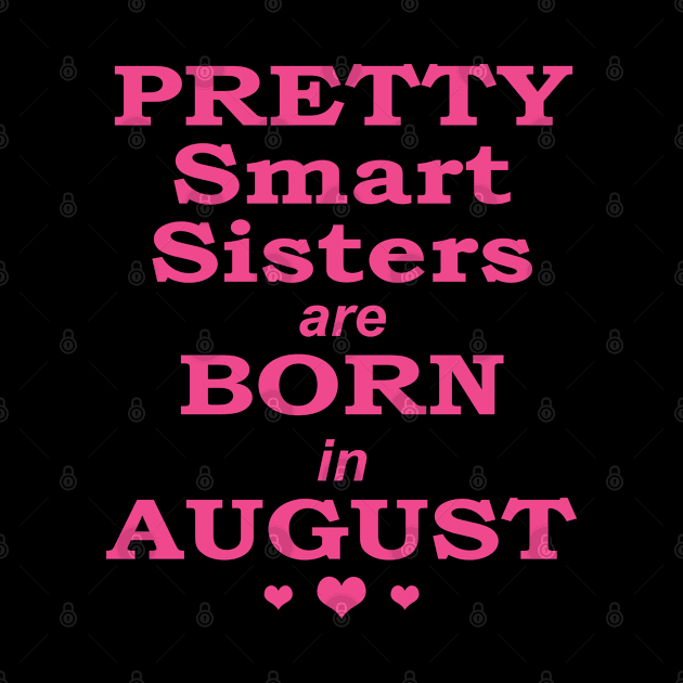 Born in August - Smart Sisters by ShopBuzz