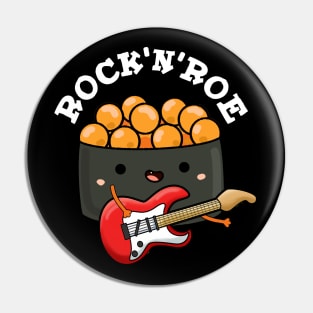 Rock And Roe Cute Rock And Roll Sushi Pun Pin