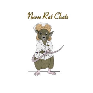 Nurse Rat Chats T-Shirt