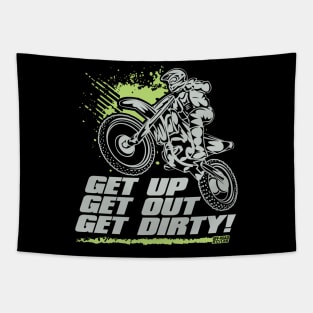 Get Up Get Out Get Dirty Tapestry